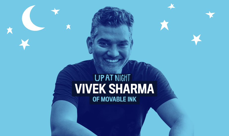 Up At Night podcast - Vivek Sharma from Movable Ink - series page image